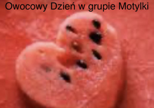 Dzień owocowy w grupie Motylki
