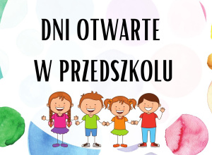 Dni Otwarte w oddziałach przedszkolnych