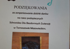 Podziękowanie dla uczniów klasy II b od Schroniska dla Bezdomnych Zwierząt w Tomaszowie Mazowieckim.