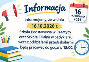 Plakat - godziny pracy szkoły w dniu 16 października 2026 r.