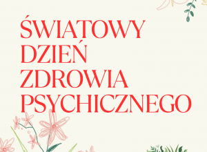 Plakat - Światowy Dzień Zdrowia Psychicznego