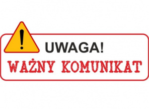 UWAGA! WAŻNY KOMUNIKAT