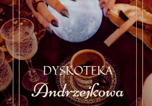 Plakat Dyskoteka Andrzejkowa