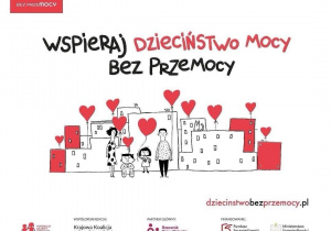 Plakat przedstawiający rodzinę oraz hasło Wspieraj Dzieciństwo Mocy bez Przemocy.